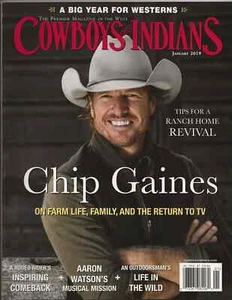 Cowboys & Indians Magazine Jan 2019 Chip Gaines Farm Life , Family, Return to TV - Imagen 1 de 2