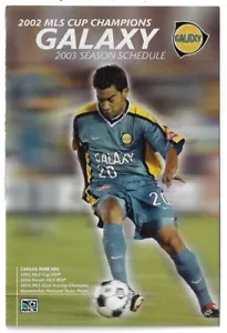 2003 Los Angeles Galaxy MLS Soccer Schedule !!! Home Depot Center - Picture 1 of 1