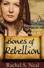 Bones of Rebellion Taschenbuch Rachel Neal
