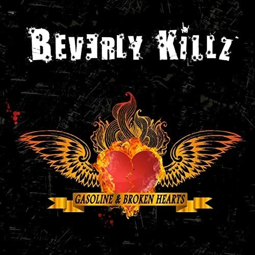 Beverly Killz - Gasoline & Broken Hearts CD 2012 - Bild 1 von 1