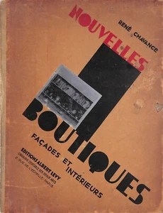 "Nouvelles Boutiques Facades et Interieurs" 1929 CHAVANCE, Rene - Bild 1 von 11