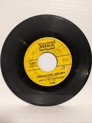 45 ~Vito & The Salutations: "Unchained Melody / Hey,Hey, Baby" Herald (G+) - Image 1 of 4
