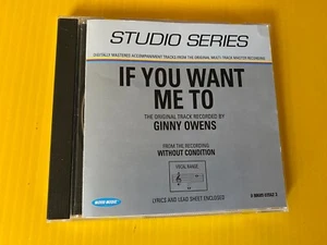Studio Series Accompaniment Track CD Ginny Owens If You Want Me To lyrics & lead - Picture 1 of 3