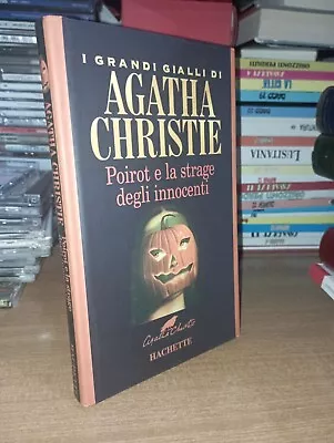 Agatha Christie POIROT E LA STRAGE DEGLI INNOCENTI Editore Hachette 2003 • 4€
