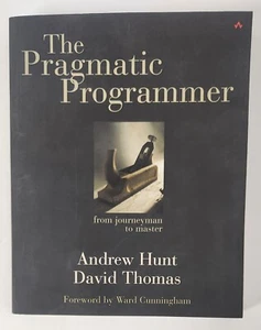 The Pragmatic Programmer : From Journeyman to Master by David Thomas and Andrew - Picture 1 of 5