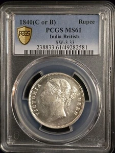 1840 B & C EAST INDIA COMPANY RUPEE PCGS MS61 - Foto 1 di 2