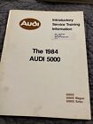Audi 1984 5000, 5000S, 5000S Wagon, 5000S Turbo Introductory Service Training