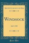 Windsock July 17, 1940 Classic Reprint, Ryan Schoo