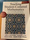 Used College Text Books Teaching Student- Centered Mathmatics  Pre-K-2