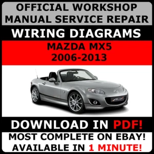 OFFICIAL WORKSHOP Service Repair MANUAL for MAZDA MX5 2006-2013 +WIRING # - Picture 1 of 6