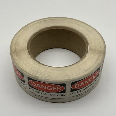 (1000) DANGER Sticker "FOR LED LAMP USE ONLY. DO NOT INSERT FLUORESCENT LAMP"