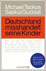 Prof. Dr. Michael Tsokos Sas Deutschland misshandelt se (Paperback) (UK IMPORT)