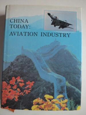 China Today: Aviation Industry *1989 Hardback* - Image 1 of 4
