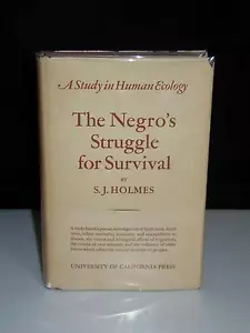 A STUDY IN HUMAN ECOLOGY: THE NEGRO'S STRUGGLE FOR SURVIVAL - Picture 1 of 5
