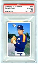 NOLAN RYAN~VERY RARE (POP 7) 1985 OPC O-PEE-CHEE STICKERS PSA-10 GEM-MT CARD #58