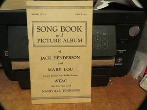 W.L.A.C.  RADIO  JACK HENDERSON and LOUISE  SONG BOOK & PICTURE ALBUM No 4  EX - Picture 1 of 4
