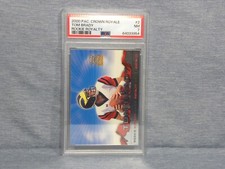 TOM BRADY (ROOKIE) 2000 PACIFIC CROWN ROYALE #2  *(ROOKIE ROYALTY)* PSA-7 ROOKIE