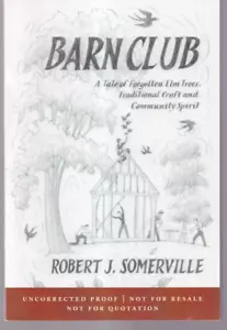 BARN CLUB: By Robert J. Somerville (2021 UNCORRECTED PROOF TPB){Q3} - Foto 1 di 3