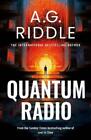 A.G. Riddle Quantum Radio (Poche)