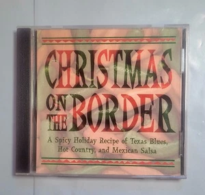 Christmas on the Border CD Holiday Texas Blues 10 Songs 1994 Free Shipping - Picture 1 of 3