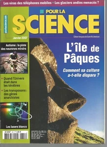 POUR LA SCIENCE N°351 L'ILE DE PAQUES / AUTISME / LES LASERS BLANCS / GLACIERS - Picture 1 of 1
