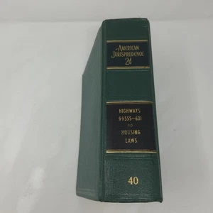 American Jurisprudence 2d Vol 40 HIGHWAYS, STREETS HOUSING LAWS 1968 W Supplemen - Picture 1 of 9