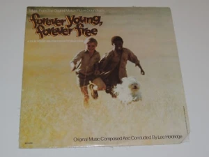 FOREVER YOUNG FOREVER FREE SOUNDTRACK Lp RECORD LEE HOLDRIDGE 1976 SEALED - Imagen 1 de 1