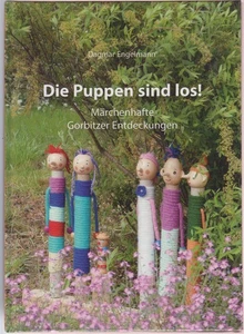 Die Puppen sind los! Märchenhafte Gorbitzer Entdeckungen von Dagmar Engelmann - Photo 1/1