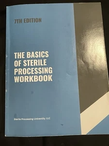 The Basics Of Sterile Processing Workbook 7th Edition CLEAN PAGES - Picture 1 of 2