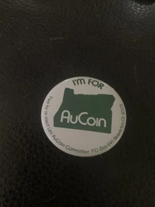 I'm For AuCoin Oregon Political Campaign Pinback Button - Picture 1 of 4