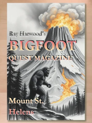 Bigfoot Quest Magazine: Mount St. Helens by Ray Harwood (2025 PB) Brand New Foto 1 de 2