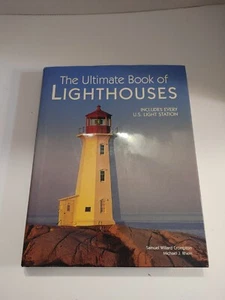 THE ULTIMATE BOOK OF LIGHTHOUSES By Samuel Willard & Michael J. Rhein Crompton - Picture 1 of 6