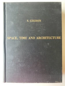 SPACE, TIME AND ARCHITECTURE : Sigfried Giedion : 1956 Hardcover Printing - Picture 1 of 6