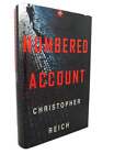 Christopher Reich NUMBERED ACCOUNT  1st Edition 1st Printing