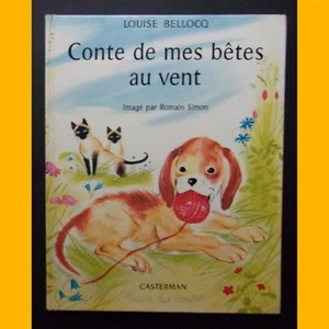 CONTE DE MES BÊTES AU VENT Louise Bellocq Romain Simon 1967 - Picture 1 of 4