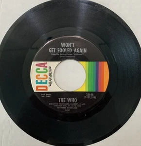 45 rpm Vintage 7” Vinyl Single Hit Record The Who - Won’t Get Fooled Again - Picture 1 of 1