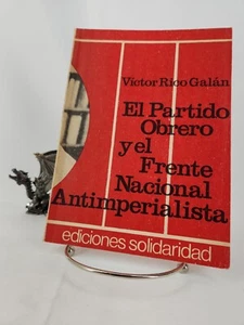 Die Arbeiterpartei und der antiimperialistische Front National, Victor Rico Galán 1974 - Bild 1 von 6