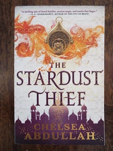 The Stardust Thief Book by Chelsea Abdullah - Picture 1 of 2