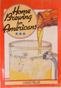 Home Brewing for Americans: Mastering the Art of Brewing American and European - Picture 1 of 3