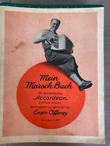 Mein Marsch-Buch Erwin Offeney 19 Märsche Akkordeon Noten - Bild 1 von 3