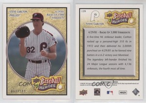 2008 Upper Deck Baseball Heroes Beige /299 Steve Carlton #139 HOF