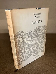 CARMINA Giovanni Pascoli Mondadori 1960 III Edizione - Picture 1 of 7