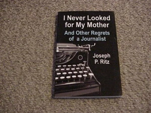 I Never Looked For My Mother by Joseph Ritz (2006, Softcover) / Free Shipping! - Imagen 1 de 2