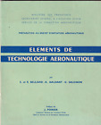 Eléments de technologie aeronautique (E. et R. Belliard) 1969 TBE