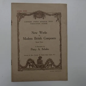 book PERCY A SCHOLES New Works by modern British Composers, secon series, 1924 - Picture 1 of 3