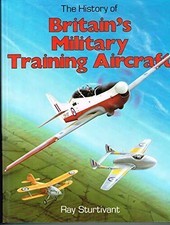 History of British Military Training Aircraft (Foulis Aviation B