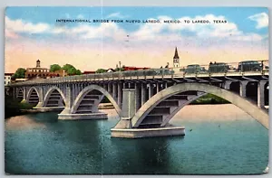 Postal De Colección Puente Internacional De Nuevo Laredo México A Laredo Texas TX - Imagen 1 de 2