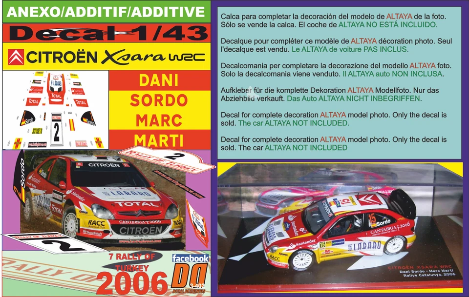 ANEXO DECAL 1/43 CITROEN XSARA WRC DANI SORDO R.TURKEY 2006 4th (12) - Image 1 of 1