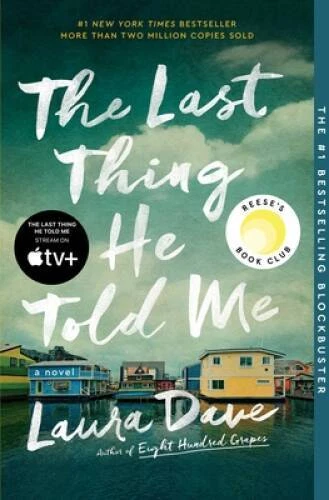 The Last Thing He Told Me: A Novel - Paperback By Dave, Laura - VERY GOOD Foto 1 de 1