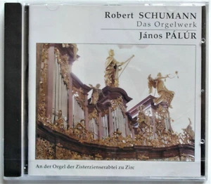 ROBERT SCHUMANN - Das Orgelwerk (Complete Organ Works) ~ Janos Palur ~ NEW CD - Picture 1 of 2